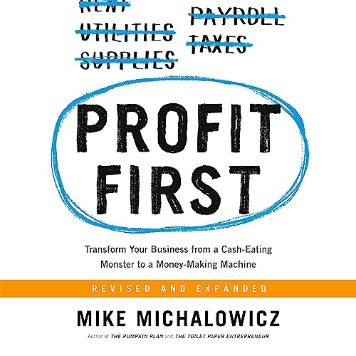 Profit First – Mike Michalowicz